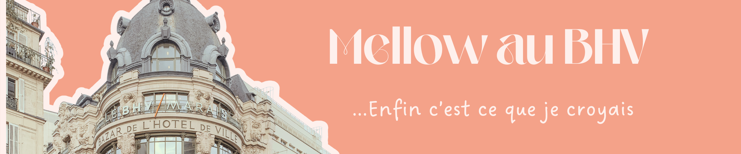 Pourquoi j'ai choisi de ne pas vendre au BHV?